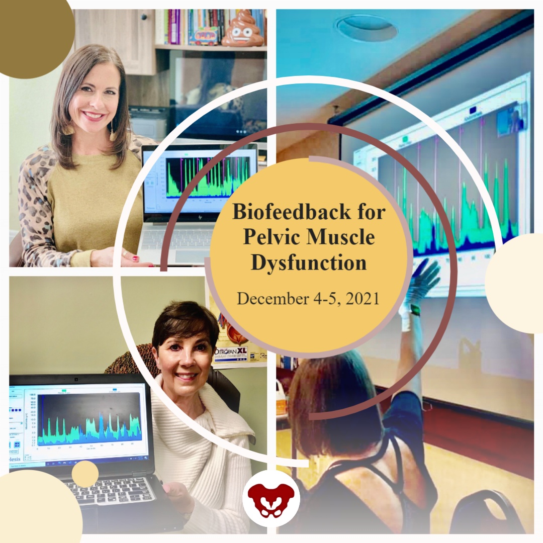 Biofeedback for Pelvic Muscle Dysfunction Satellite Lab Course